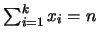 $\sum_{i=1}^k x_i=n$