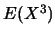 $E(X^3)$