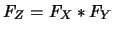 $F_Z=F_X*F_Y$