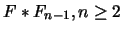 $F*F_{n-1}, n \geq 2$