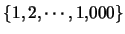 $\{1,2,\cdots,1,\!000 \}$