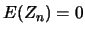 $E(Z_n)=0$