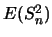$E(S^2_n)$