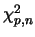 $\chi_{p,n}^2$
