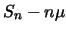 $S_n-n\mu$