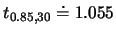 $t_{0.85,30}\doteq 1.055$