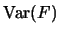 $\displaystyle \mbox{Var}(F)$