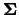 $\mbox{\mathversion{bold}{$\Sigma$}}$