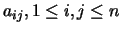 $a_{ij},1\le i,j\le n$