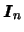 $\mbox{\boldmath {$I$}}_n$