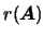 $r(\mbox{\boldmath {$A$}})$
