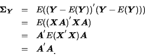 \begin{eqnarray*}
\mbox{\mathversion{bold}{$\Sigma$}}_{\mbox{\scriptsize\boldmat...
...{\boldmath {$A$}}^{'}\mbox{\boldmath {$A$}}\raisebox{-1.2mm}{�C}
\end{eqnarray*}