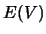 $E(V)$