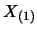 $X_{(1)}$