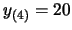 $y_{(4)}=20$