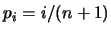 $p_i=i/(n+1)$
