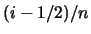$(i-1/2)/n$