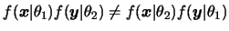 $f(\mbox{\mathversion{bold}{$x$}}\vert\theta_1)f(\mbox{\mathversion{bold}{$y$}}\...
...version{bold}{$x$}}\vert\theta_2)f(\mbox{\mathversion{bold}{$y$}}\vert\theta_1)$