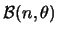 $\mathcal{B}(n,\theta)$
