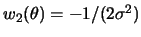$w_2(\theta)=-1/(2\sigma^2)$