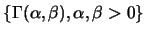 $\{ \Gamma(\alpha,\beta), \alpha,\beta>0 \}$
