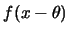 $f(x-\theta)$