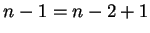 $n-1=n-2+1$